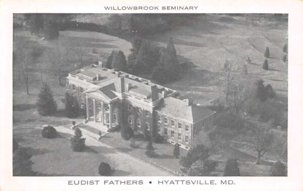 Hyattsville Maryland Willowbrook Seminary, Eudist Fathers, Vintage PC U21875