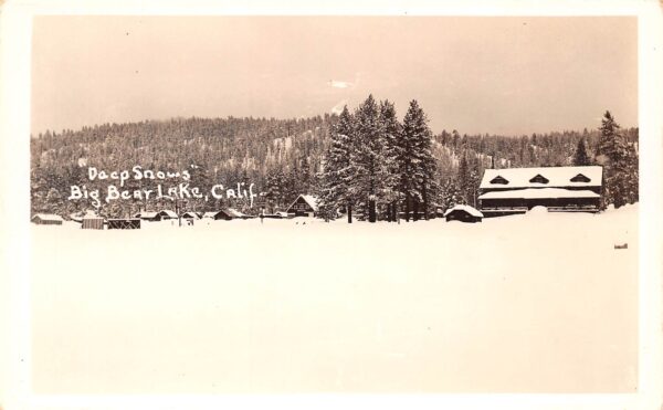 Big Bear Lake California Deep Snows, Cabin View, Real Photo, Vintage PC U22654