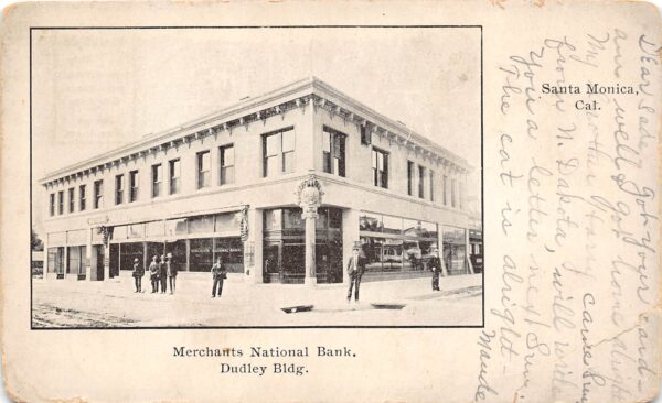 Santa Monica California Merchants National Bank, Dudley Bldg., Postcard U22661